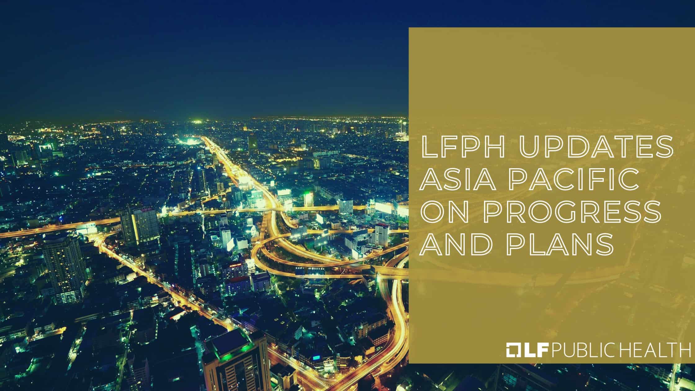 lfph-updates-asia-pacific-on-progress-and-plans-linux-foundation